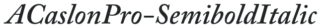 ACaslonPro-SemiboldItalic preview