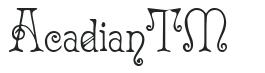 Acadian™ preview