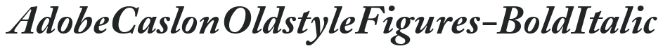 AdobeCaslonOldstyleFigures-Bold Italic preview