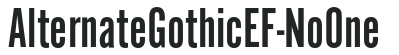AlternateGothicEF-NoOne preview