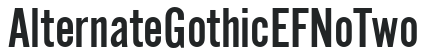 AlternateGothicEF NoTwo preview