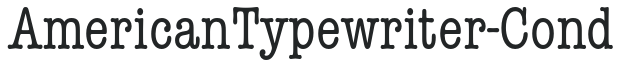 AmericanTypewriter-Cond preview