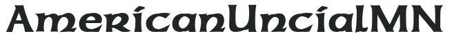 American Uncial MN preview
