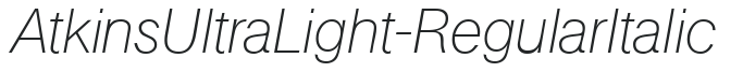 AtkinsUltraLight-RegularItalic preview