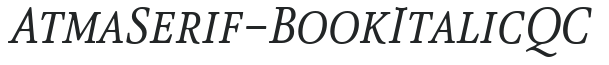 AtmaSerif-BookItalicQC preview