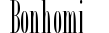 Bonhomi preview