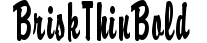 Brisk Thin Bold preview
