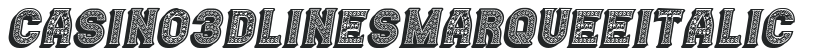 Casino 3D Lines Marquee Italic preview