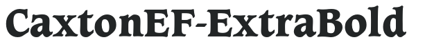 CaxtonEF-ExtraBold letters preview