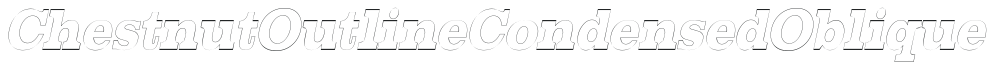 ChestnutOutlineCondensed Oblique preview