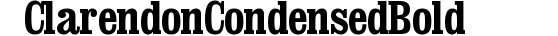 Clarendon Condensed Bold preview