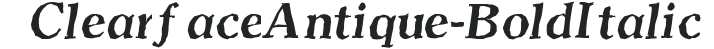 ClearfaceAntique-BoldItalic preview