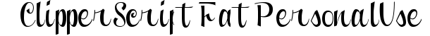 Clipper Script Fat (Personal Use) preview