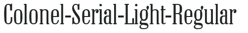 Colonel-Serial-Light-Regular letters preview