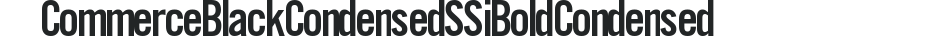 Commerce Black Condensed SSi Bold Condensed preview