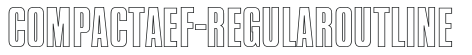 CompactaEF-RegularOutline letters preview
