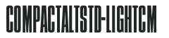 CompactaLTStd-LightCm letters preview