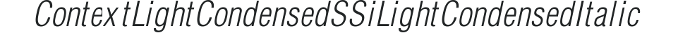 Context Light Condensed SSi Light Condensed Italic preview