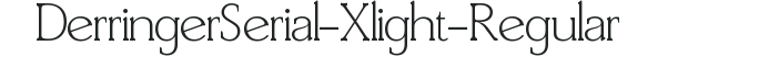 DerringerSerial-Xlight-Regular preview
