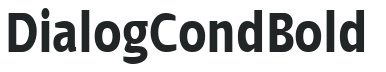 Dialog Cond Bold preview