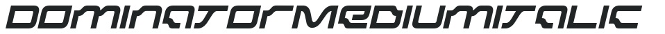 Dominator MediumItalic preview
