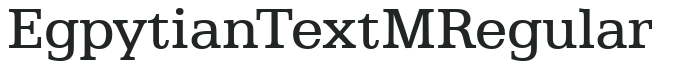 EgpytianTextM Regular preview