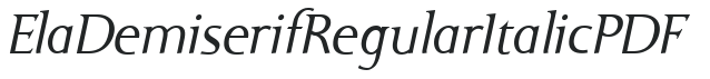 Ela Demiserif Regular Italic PDF preview