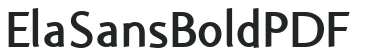 Ela Sans Bold PDF letters preview