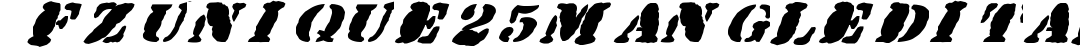 FZ UNIQUE 25 MANGLED ITALIC preview