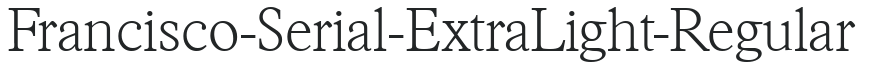 Francisco-Serial-ExtraLight-Regular letters preview