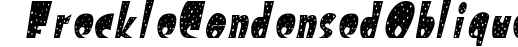 FreckleCondensed Oblique preview