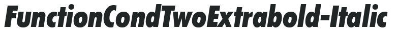 FunctionCondTwoExtrabold-Italic preview