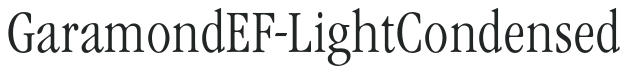 GaramondEF-LightCondensed preview