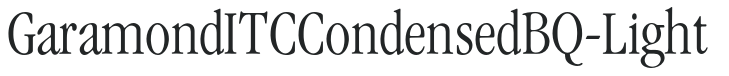 GaramondITCCondensedBQ-Light preview