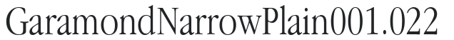 Garamond Narrow Plain:001.022 preview