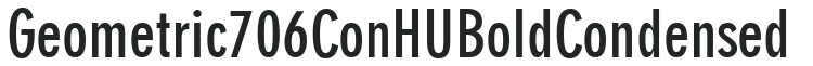 Geometric 706 ConHU Bold Condensed preview