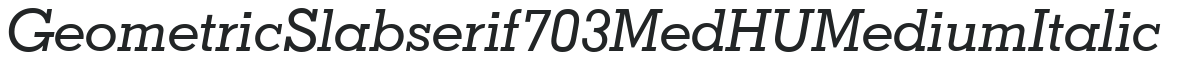 Geometric Slabserif703 MedHU Medium Italic preview