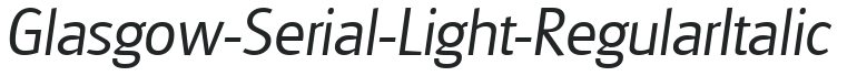 Glasgow-Serial-Light-RegularItalic preview