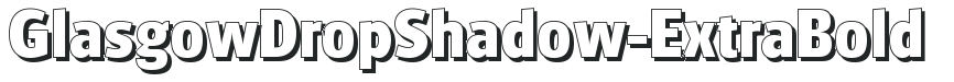 GlasgowDropShadow-ExtraBold preview
