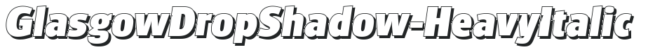 GlasgowDropShadow-Heavy Italic preview