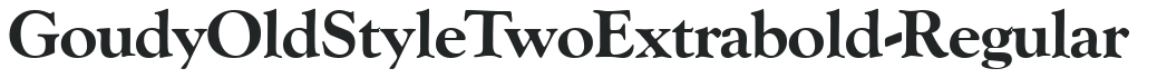 GoudyOldStyleTwoExtrabold-Regular preview