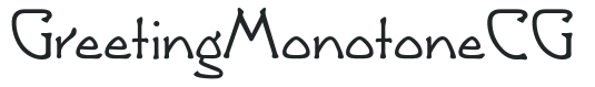 Greeting Monotone CG preview