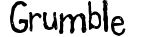 Grumble preview