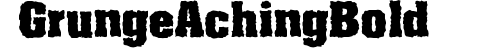 Grunge Aching Bold preview
