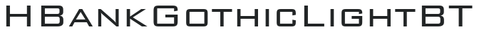 H_Bank Gothic Light BT preview