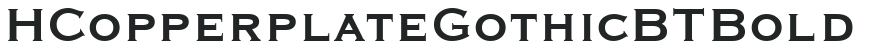 H_Copperplate Gothic BT Bold preview