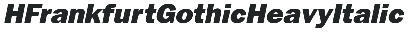 HFrankfurtGothicHeavy Italic preview