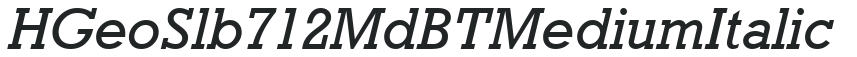 H_GeoSlb 712 Md BT MediumItalic preview