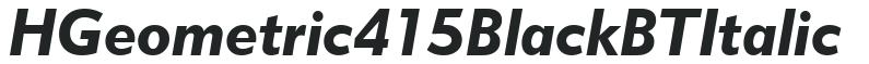 H_Geometric 415 Black BT Italic preview