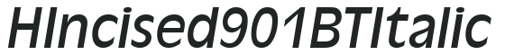H_Incised 901 BT Italic preview